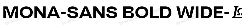 MONA-SANS BOLD WIDE字体转换